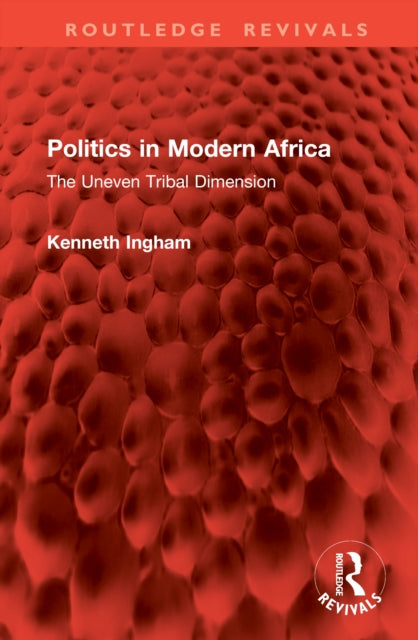 Book cover of: Politics in Modern Africa. By: Kenneth Ingham