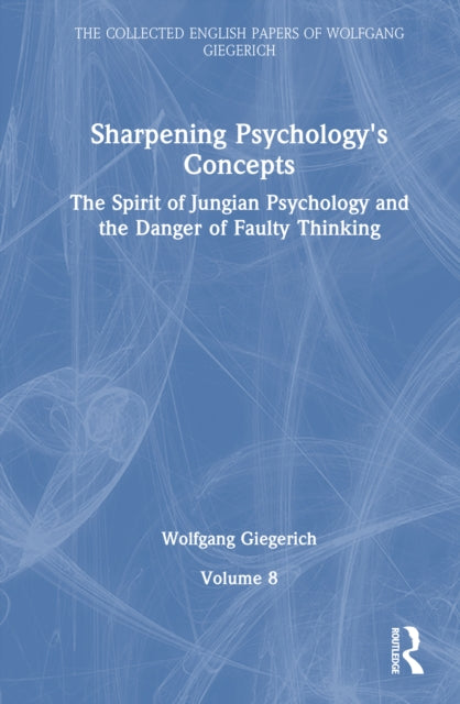 Book cover of: Sharpening Psychology's Concepts