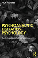 Book cover of: Psychoanalytic Liberation Psychology