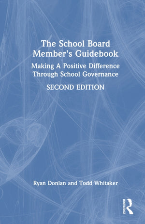 The School Board Member's Guidebook