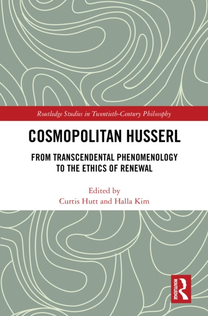 Book cover of: Cosmopolitan Husserl