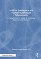 Book cover of: Artificial Intelligence and Machine Learning in Cybersecurity