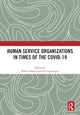 Book cover of: Human Service Organizations in Times of the COVID-19. By: Hillel Schmid