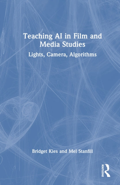 Book cover of: Teaching AI in Film and Media Studies