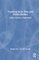 Book cover of: Teaching AI in Film and Media Studies