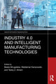 Book cover of: Industry 4.0 and Intelligent Manufacturing Technologies
