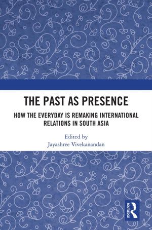 The Past as Presence