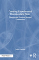 Book cover of: Creating Experimental Documentary Films. By: Pablo Frasconi