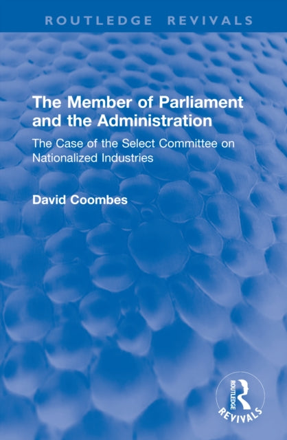 Book cover of: Member of Parliament and the Administration