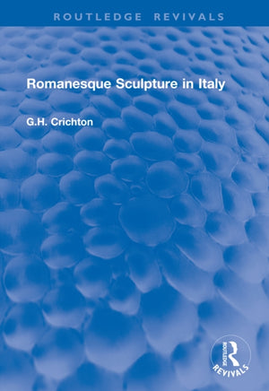 Romanesque Sculpture in Italy