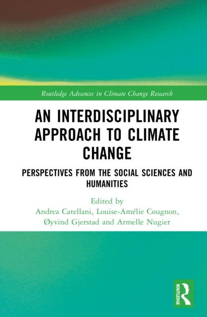 Book cover of: Interdisciplinary Approach to Climate Change