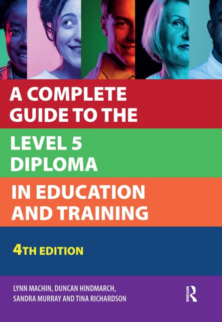 Book cover of: Complete Guide to the Level 5 Diploma in Education and Training