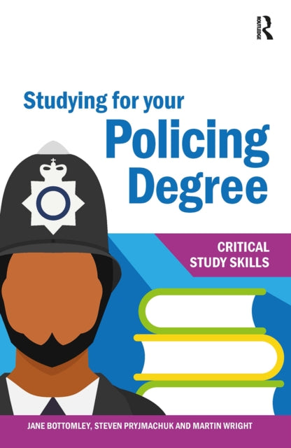 Book cover of: Studying for your Policing Degree