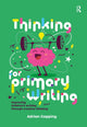 Book cover of: Thinking for Primary Writing