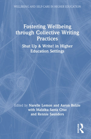 Fostering Wellbeing through Collective Writing Practices
