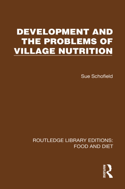 Book cover of: Development and the Problems of Village Nutrition