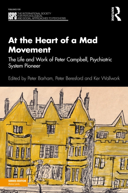 Book cover of: At the Heart of a Mad Movement