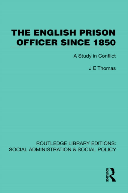 Book cover of: English Prison Officer Since 1850