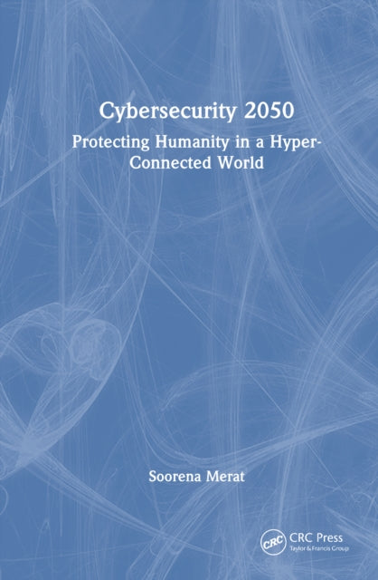 Book cover of: Cybersecurity 2050