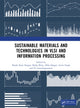 Book cover of: Sustainable Materials and Technologies in VLSI and Information Processing