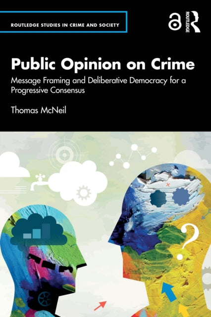 Book cover of: Public Opinion on Crime