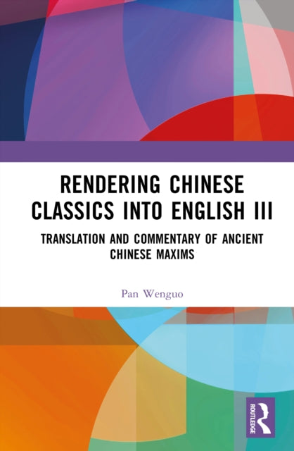 Book cover of: Rendering Chinese Classics into English III