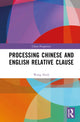 Book cover of: Processing Chinese and English Relative Clause