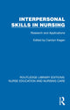 Book cover of: Interpersonal Skills in Nursing