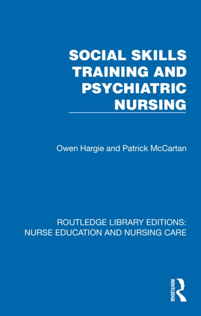 Book cover of: Social Skills Training and Psychiatric Nursing