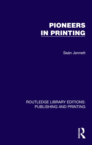 Pioneers in Printing
