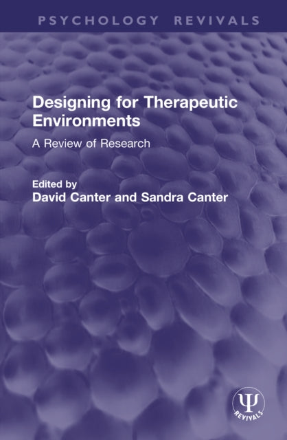 Book cover of: Designing for Therapeutic Environments
