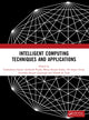Book cover of: Intelligent Computing Techniques and Applications