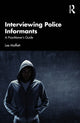 Book cover of: Interviewing Police Informants