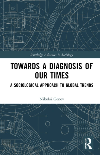 Book cover of: Towards a Diagnosis of Our Times