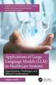 Book cover of: Applications of Large Language Models (LLM) in Healthcare Systems