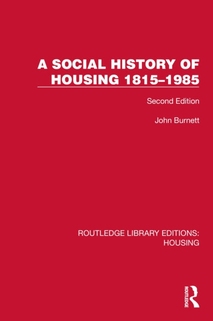 Book cover of: Social History of Housing 1815–1985