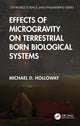 Book cover of: Effects of Microgravity on Terrestrial Born Biological Systems