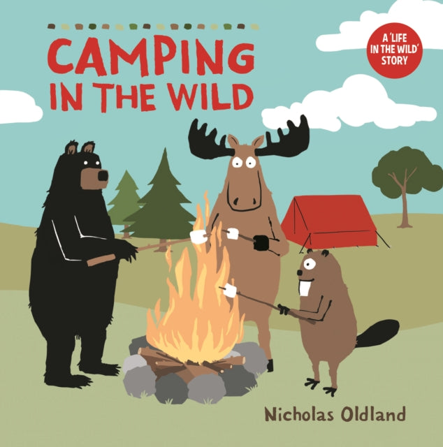 Camping In The Wild