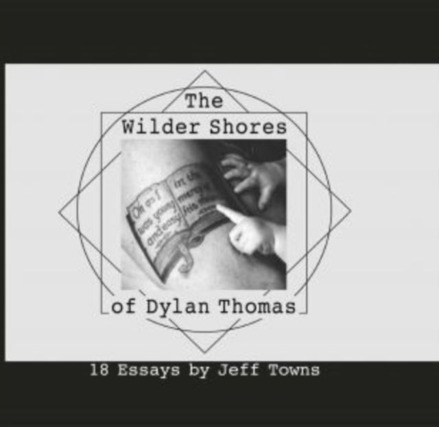 Book cover of: Wilder Shores of Dylan Thomas