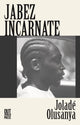 Book cover of: Jabez Incarnate