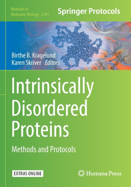 Book cover of: Intrinsically Disordered Proteins. By: Birthe B. Kragelund