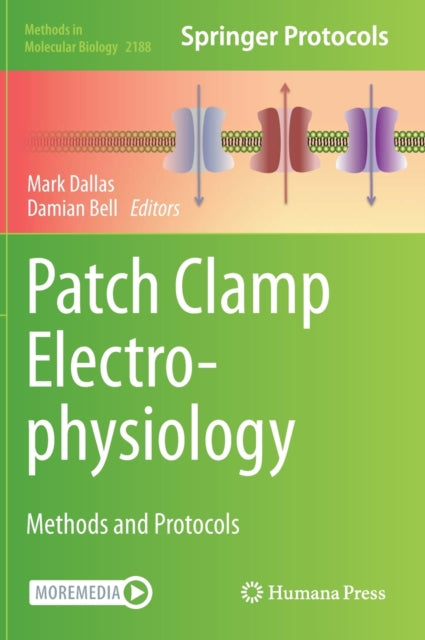 Book cover of: Patch Clamp Electrophysiology. By: Mark Dallas