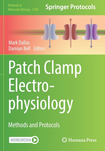 Book cover of: Patch Clamp Electrophysiology. By: Mark Dallas