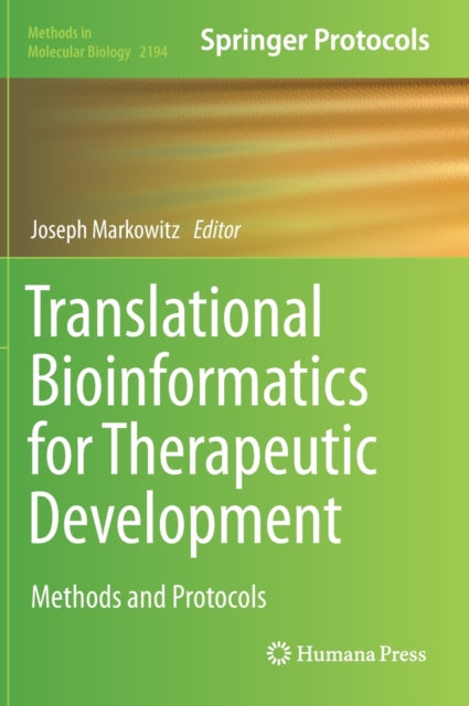 Book cover of: Translational Bioinformatics for Therapeutic Development. By: Joseph Markowitz