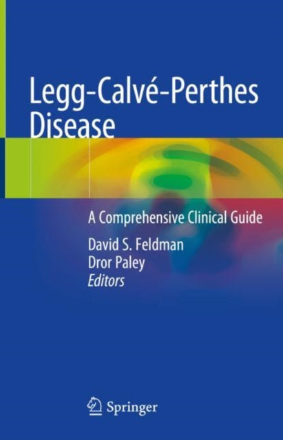Book cover of: Legg-Calve-Perthes Disease. By: David S. Feldman