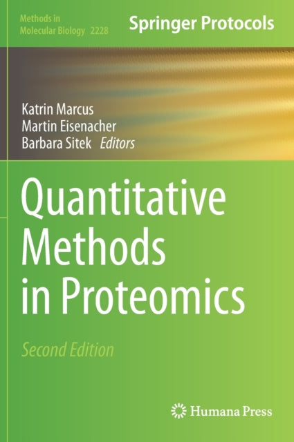 Book cover of: Quantitative Methods in Proteomics. By: Katrin Marcus