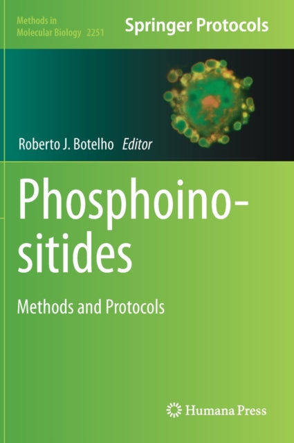 Book cover of: Phosphoinositides. By: Roberto J. Botelho