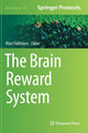 Book cover of: Brain Reward System. By: Marc Fakhoury
