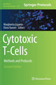 Book cover of: Cytotoxic T-Cells. By: Margherita Gigante