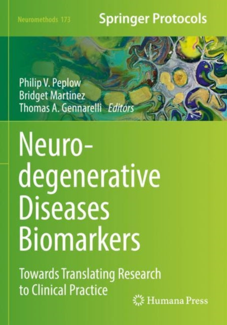 Book cover of: Neurodegenerative Diseases Biomarkers. By: Philip V. Peplow